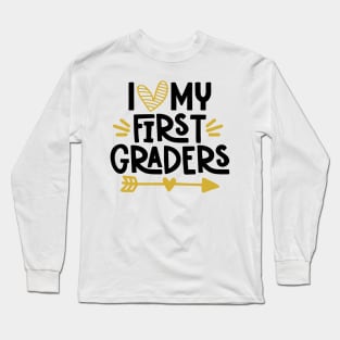 I Love my First Graders Teacher School Back to School Long Sleeve T-Shirt